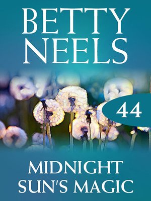 cover image of Midnight Sun's Magic (Betty Neels Collection)